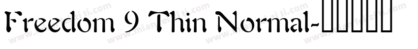Freedom 9 Thin Normal字体转换